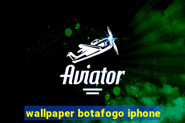 wallpaper botafogo iphone